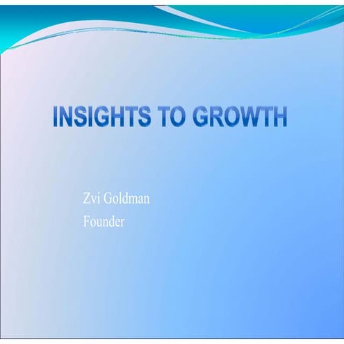 Insights To Growth Presentation