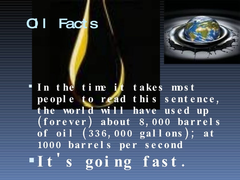 Interesting Facts Oil