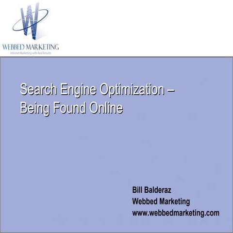 Search Engine Optimization – Being Found Online