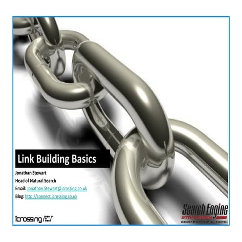 Jonathan Stewart iCrossing UK Natural Search Link Building Basics