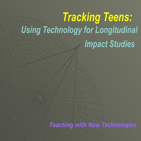 Tracking Teens