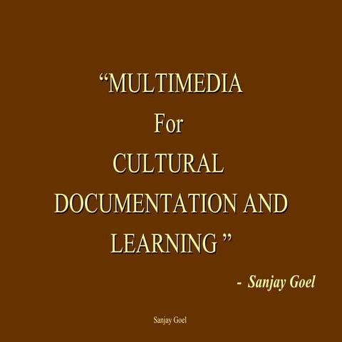 Multimedia  For Cultural Learning