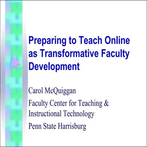 Carol McQuiggan and Larry Ragan's Faculty Development: Learning and Growing!