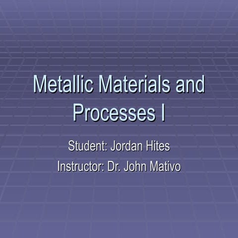 Metallic Materials And Processes I