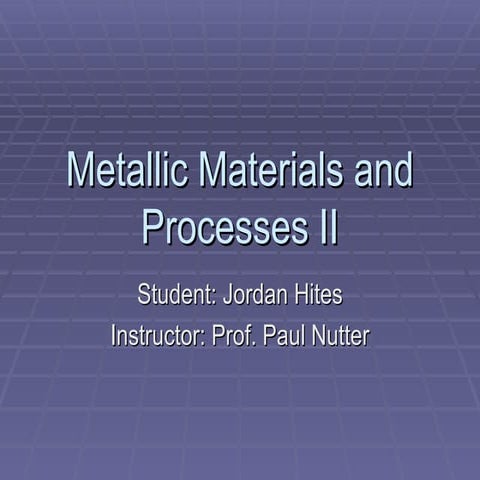 Metallic Materials And Processes Ii