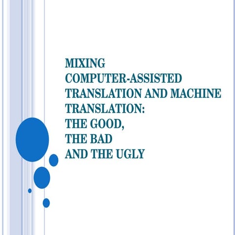 Mixing Computer-Assisted Translation and Machine Translation