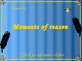 Moments of reason...with music