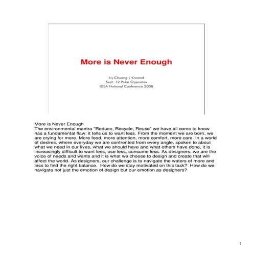 More Is Never Enough Notes