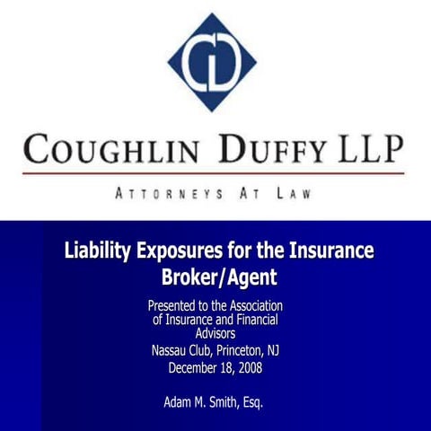Liability Exposures for Insurance Brokers and Agents
