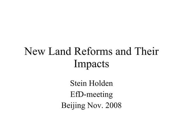 New Land Reforms And Their Impacts