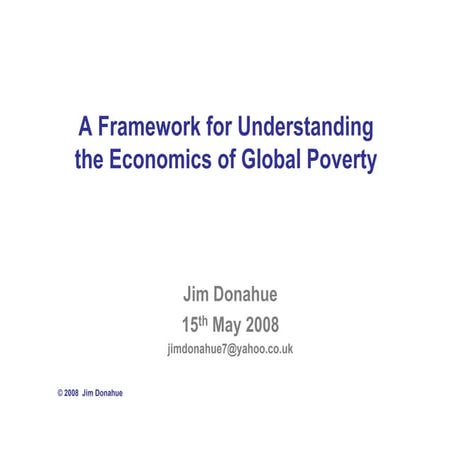 Notes   Global Poverty Presentation 15 May 08