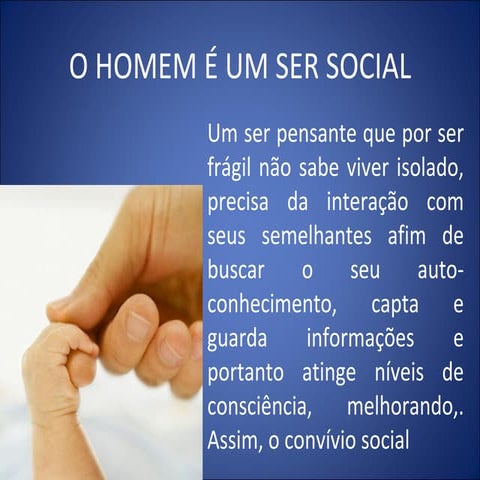 O Homem é Um Ser Social
