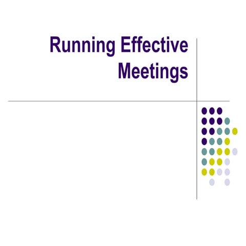 Running Effective Meetings Overview