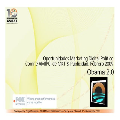 Oportunidades De Mkt PolíTico Digital Obama2.0 Comite Mkt Publicidad Amipci P...