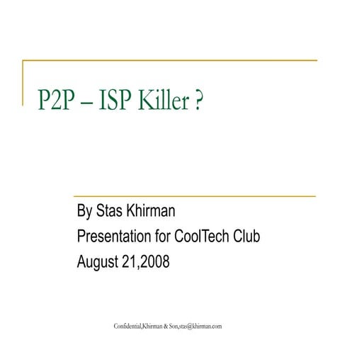 P2P as ISP Killer?