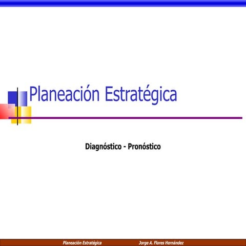 Planeación Estratégica Diagnostico