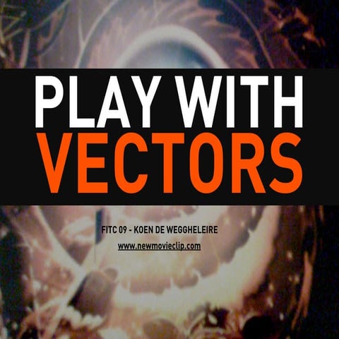 Play With Vectors in Flash CS4
