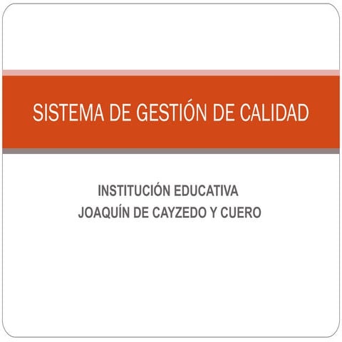 Presentación Calidad Institución educativa