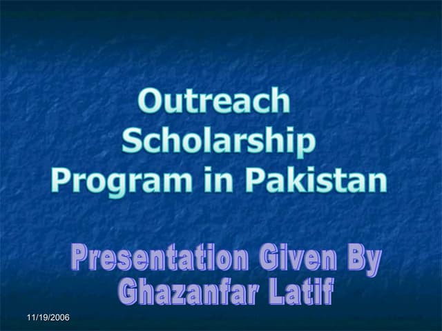 Outreach Scholarship Program for Hiegher Education in Pakistan