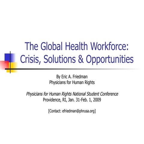 The Global Health Workforce: Crisis, Solutions & Opportunities