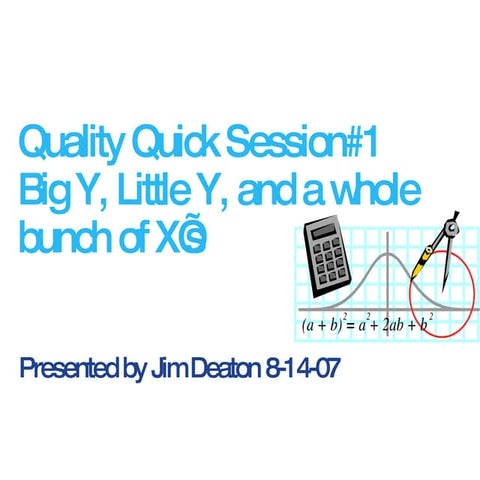 Quality Quick Session #1 Big Y, Little Y And All The Xs