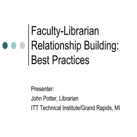 Faculty-Librarian Relationship Building