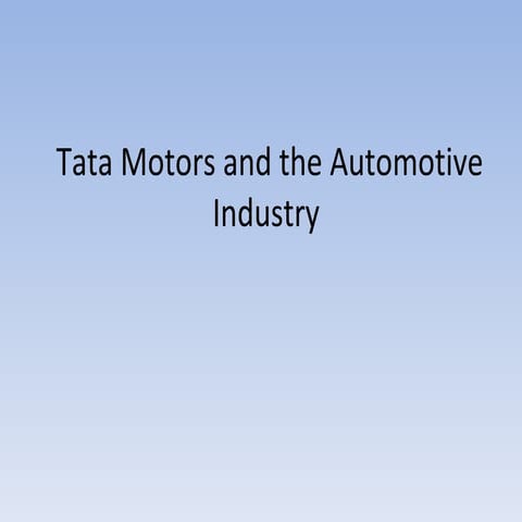 Tata Motors And The Automotive Industry