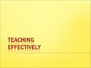 Effective Teaching