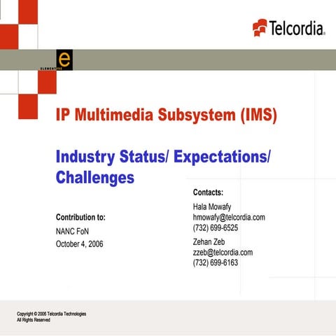 Telecordia Ims Presentation Expections And Challenges