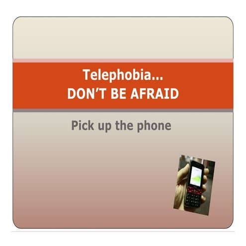 Telephobia.Dont Be Afraid 4
