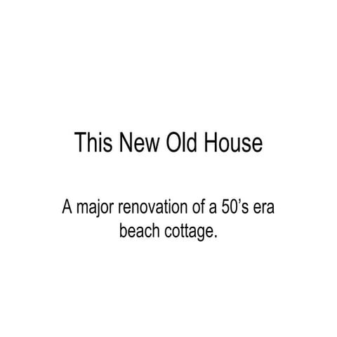 This New Old House