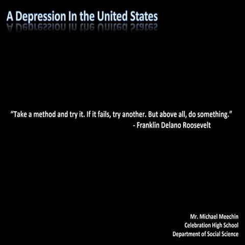 Topic.11 A Depression In The United States