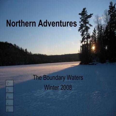 Northern Adventures