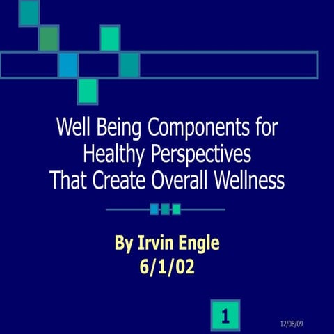 Well Being Componentsfor Healthy Perspectives