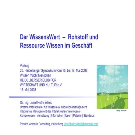 Der WissensWert  –  Rohstoff und Ressource Wissen im Geschäft