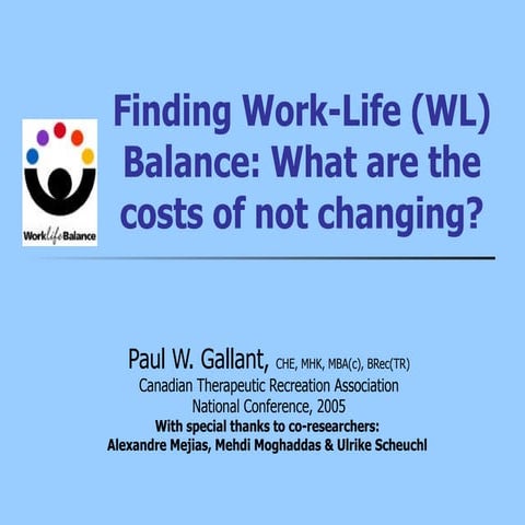 Work-Life Balance Gallant