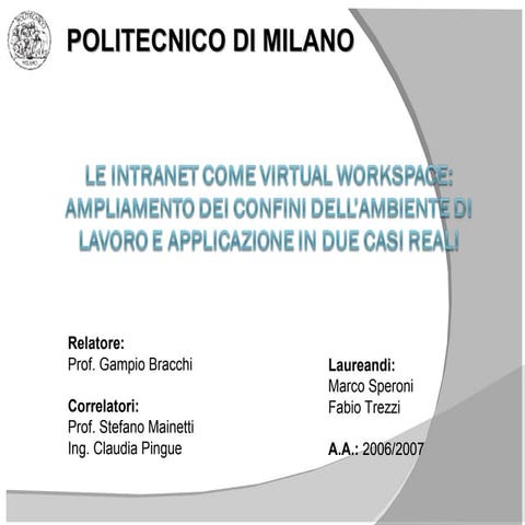 Le Intranet e Virtualworkspace: ampliamento dei confini dell'ambiente lavorat...