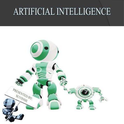 A.i. ppt by suvinsh mishra