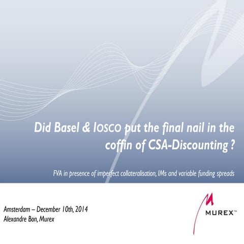 RiskMinds - Did Basel & IOSCO put the final nail in the coffin of CSA-discoun...
