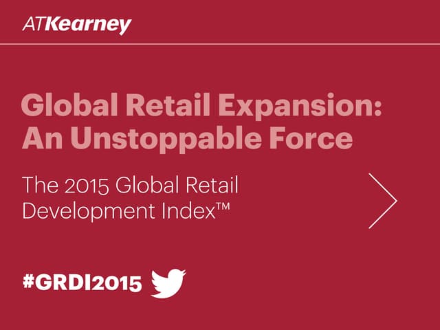 A.T. Kearney 2015 Global Retail Dev...