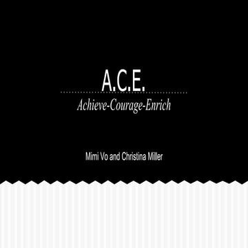 A.C.E. Club Presentation 