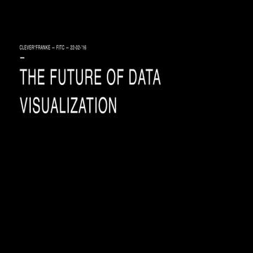 The Future Of Data Visualization