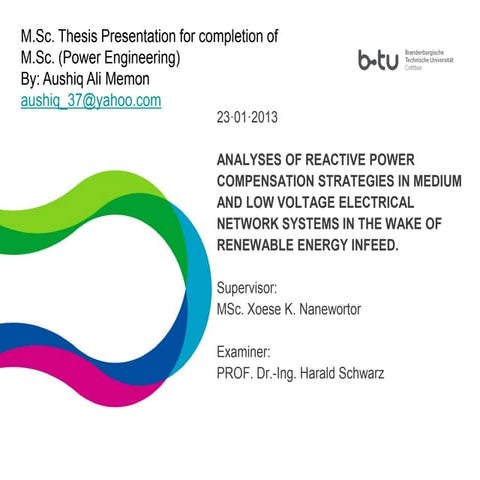 Analyses of reactive power compensation schemes in MV/LV Networks with RE infeed