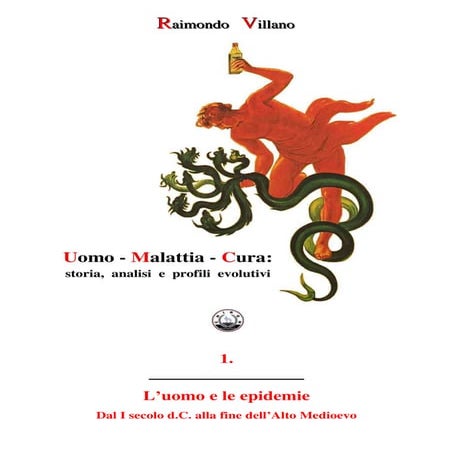 R. Villano - L’uomo e le epidemie: sec. I-XI