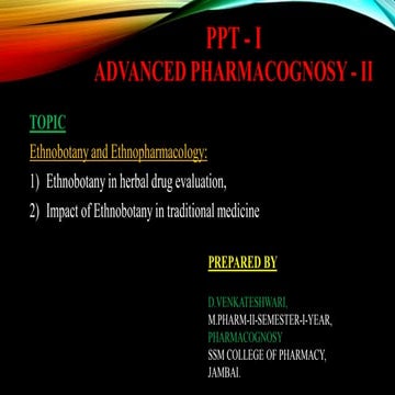 ETHANOBOTANY AND ETHANOPHARMACOLOGY-M.PHARM