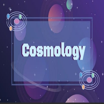 cosmology welcome to my ppt aka a good one | PPTX