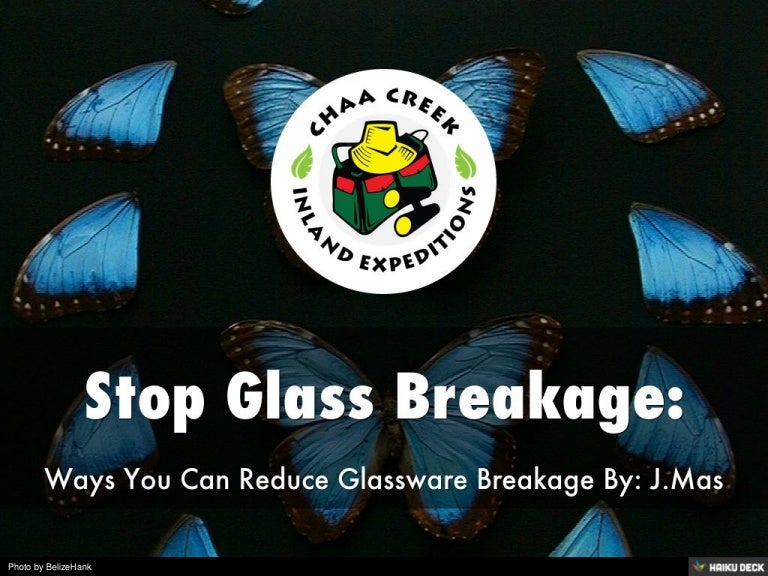Stop Glass Breakage