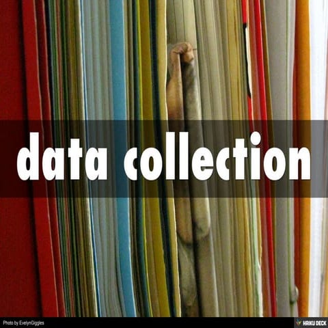 data collection