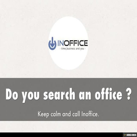 Do you search an office ?