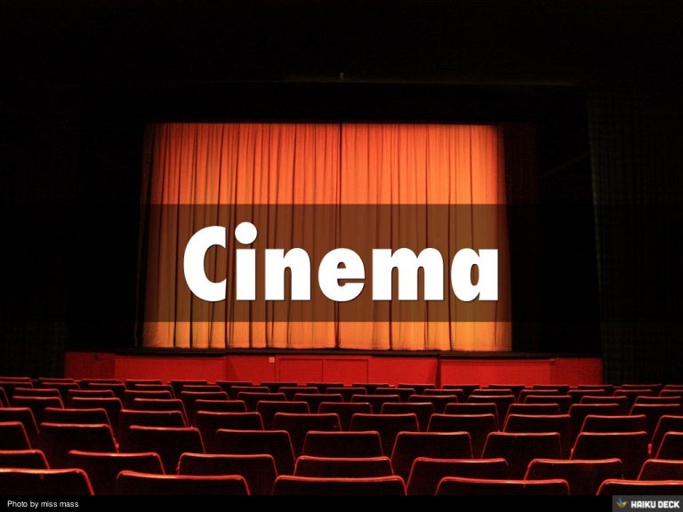 Cinema